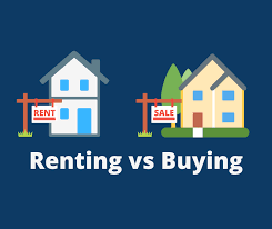 Renting vs. Buying a house: Pros and Cons