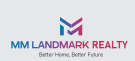 MM Landmark Realty